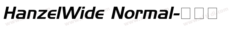 HanzelWide Normal字体转换